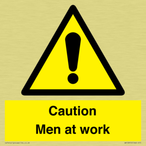 Caution Men at work